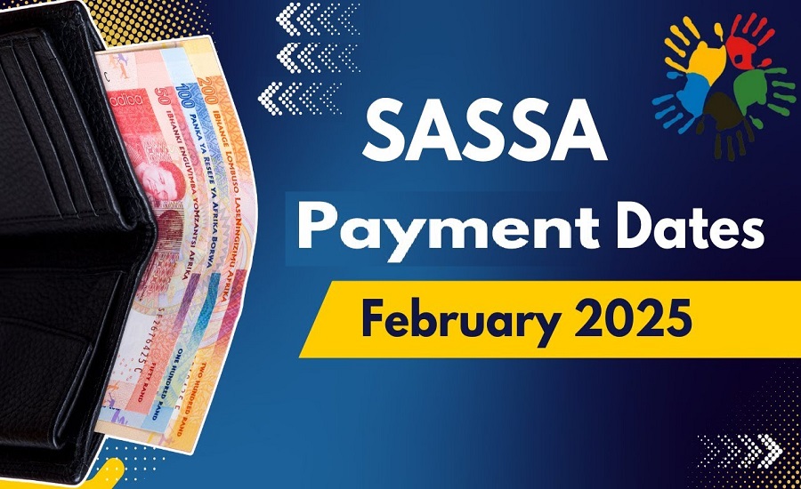 SASSA Payment Dates for February 2025